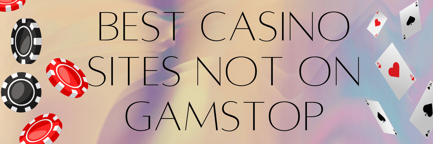 Exploring Online Casinos Not Registered with GamStop -451125685